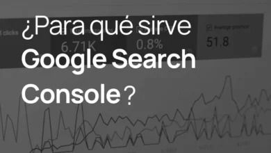 Photo of ¿Qué es Search Console de Google y cómo funciona? Tutorial completo y actualizado.